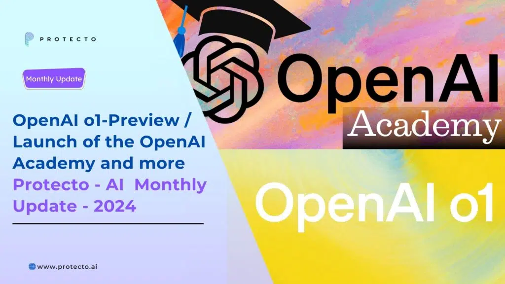 OpenAI o1-Preview Launch of the OpenAI Academy and more Protecto