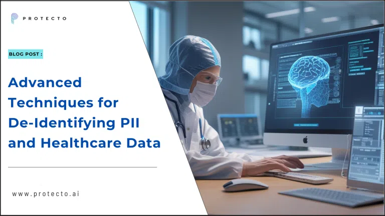 Techniques for De-Identifying PII and Healthcare Data