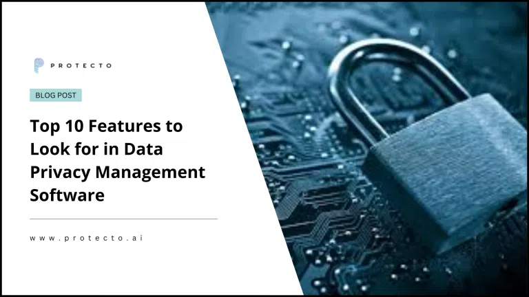 Features to Look for in Data Privacy Management Software